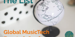 Global Music Tech Events and Conferences