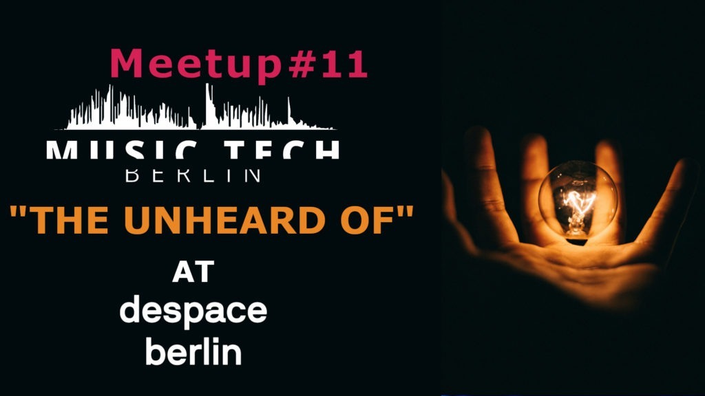 Berlin Music Tech Meetup 11 at Despace