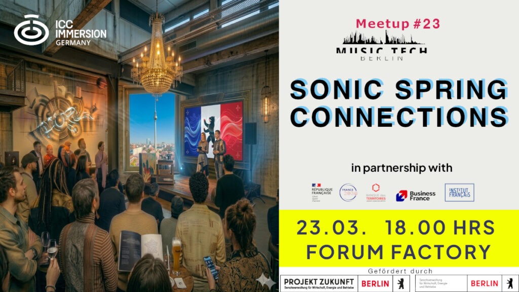 Berlin Music Tech Meetup 23. Sonic spring connection with business france