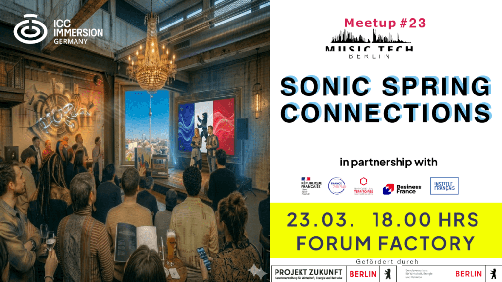 Berlin Music Tech Meetup 23. Sonic spring connection with business france
