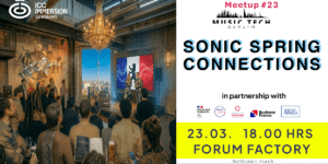 Berlin Music Tech Meetup 23. Sonic spring connection with business france